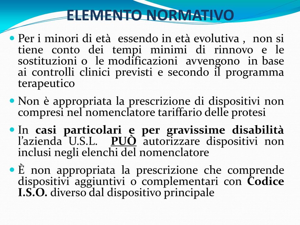 nomenclatore tariffario delle protesi In casi particolari e per gravissime disabilità l azienda U.S.L.