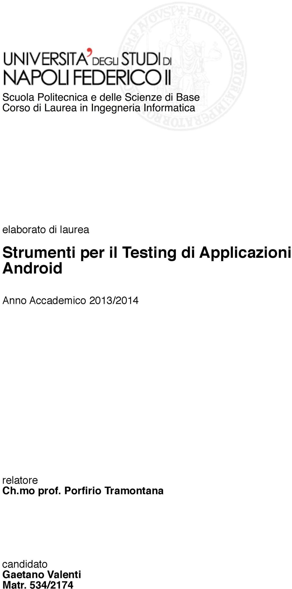 Accademico 2013/2014 relatore Ch.mo prof.