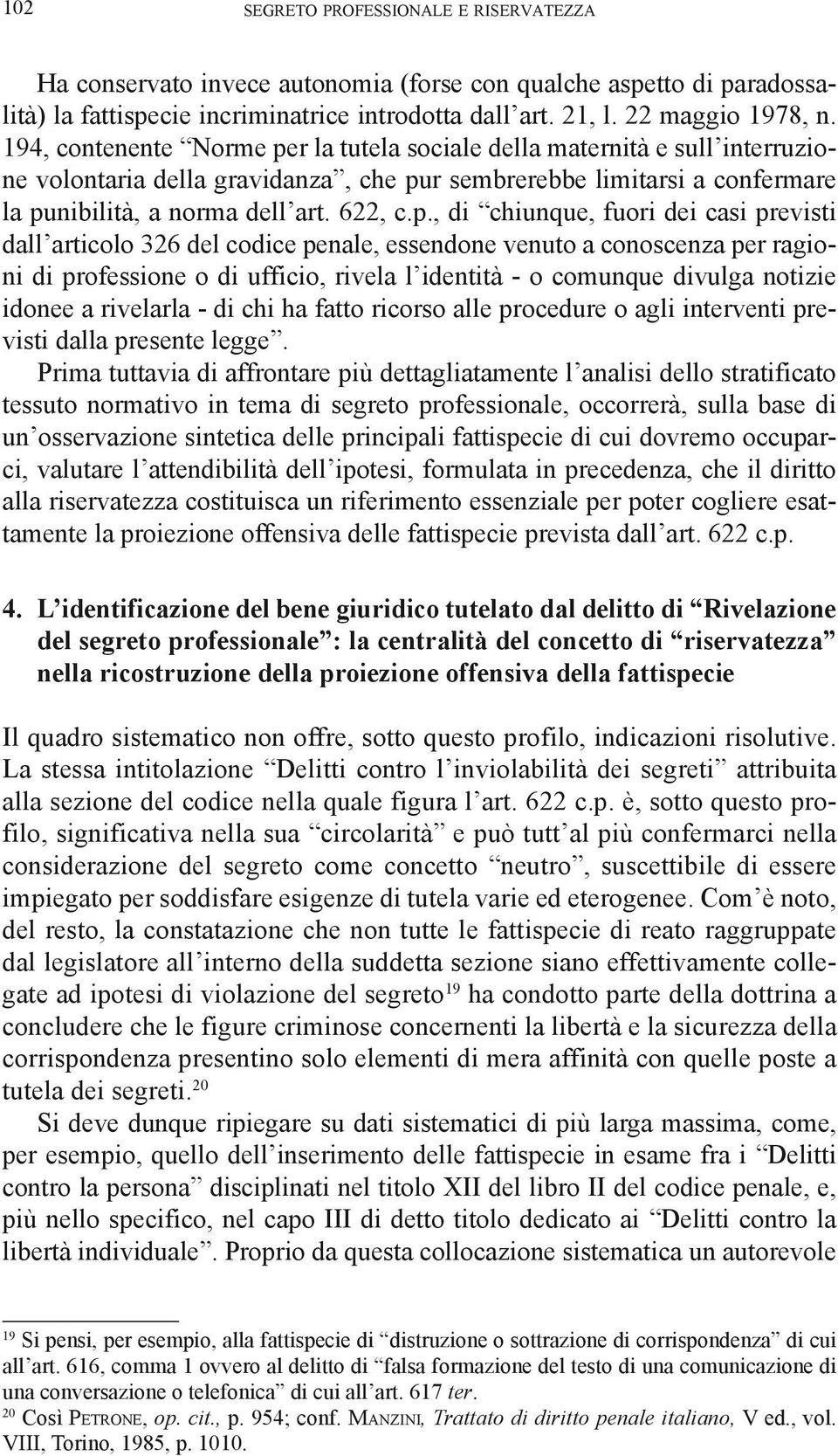 r la tutela sociale della maternità e sull interruzione volontaria della gravidanza, che pu