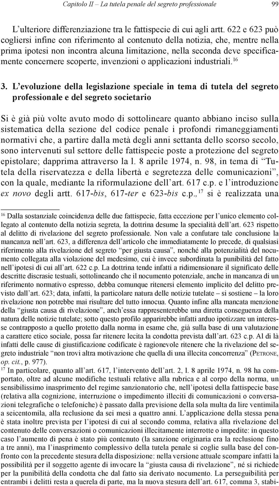 invenzioni o applicazioni industriali. 16 3.