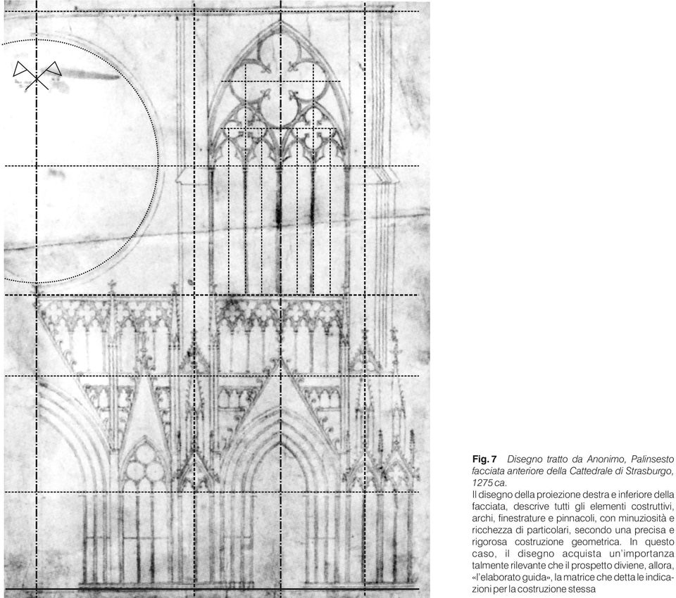 pinnacoli, con minuziosità e ricchezza di particolari, secondo una precisa e rigorosa costruzione geometrica.