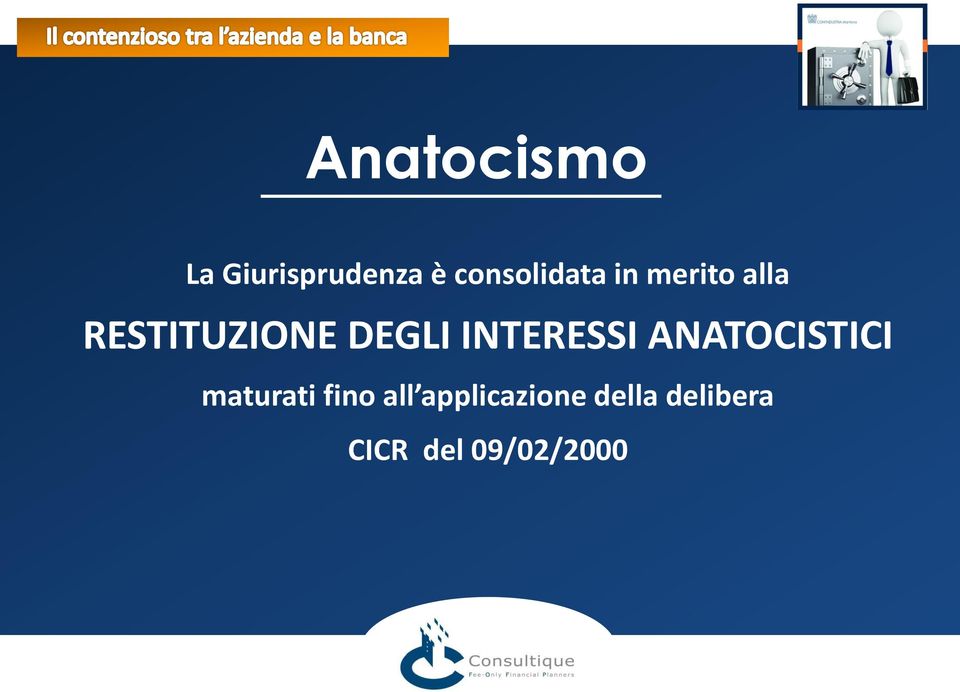 INTERESSI ANATOCISTICI maturati fino all