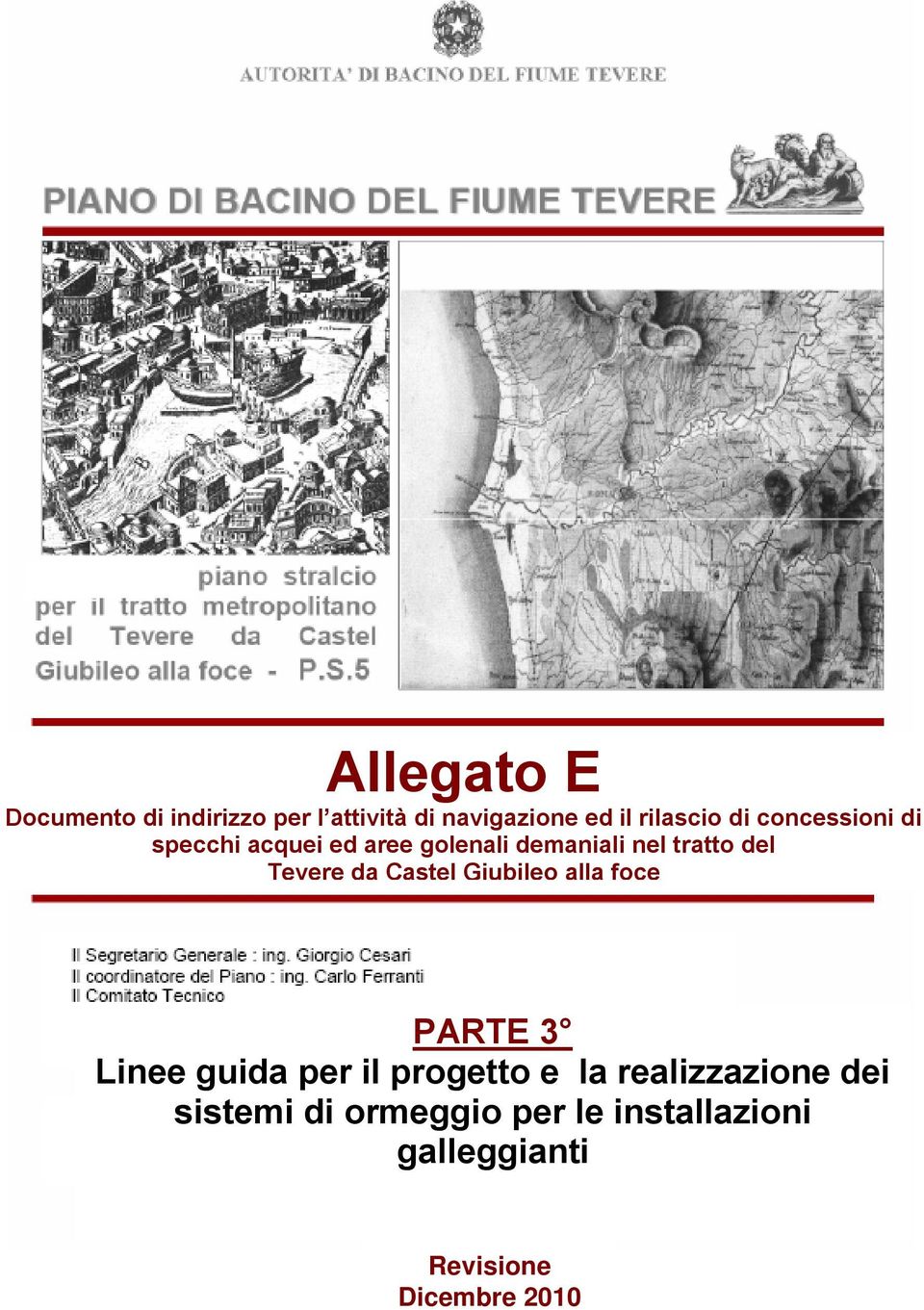 tratto del Tevere da Castel Giubileo alla foce PARTE 3 Linee guida per il