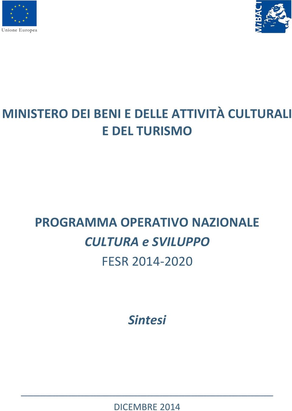 OPERATIVO NAZIONALE CULTURA e