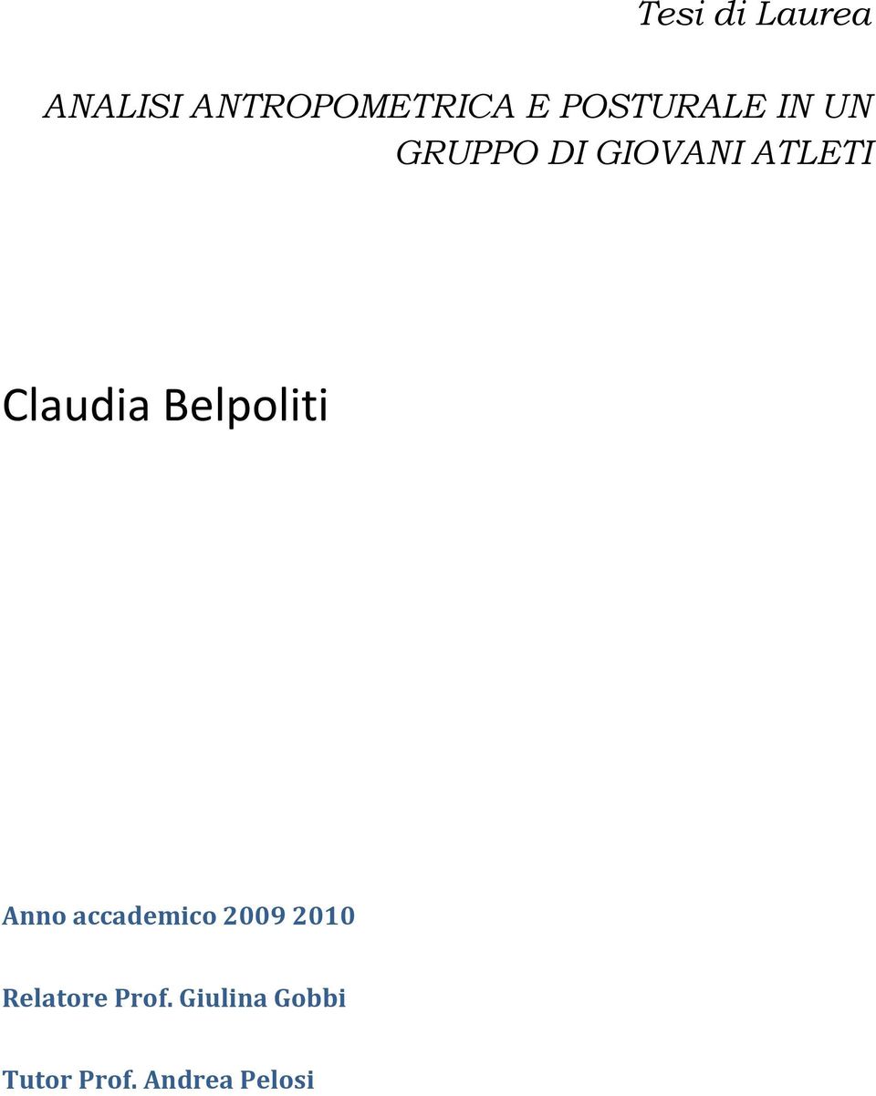 Claudia Belpoliti Anno accademico 2009 2010