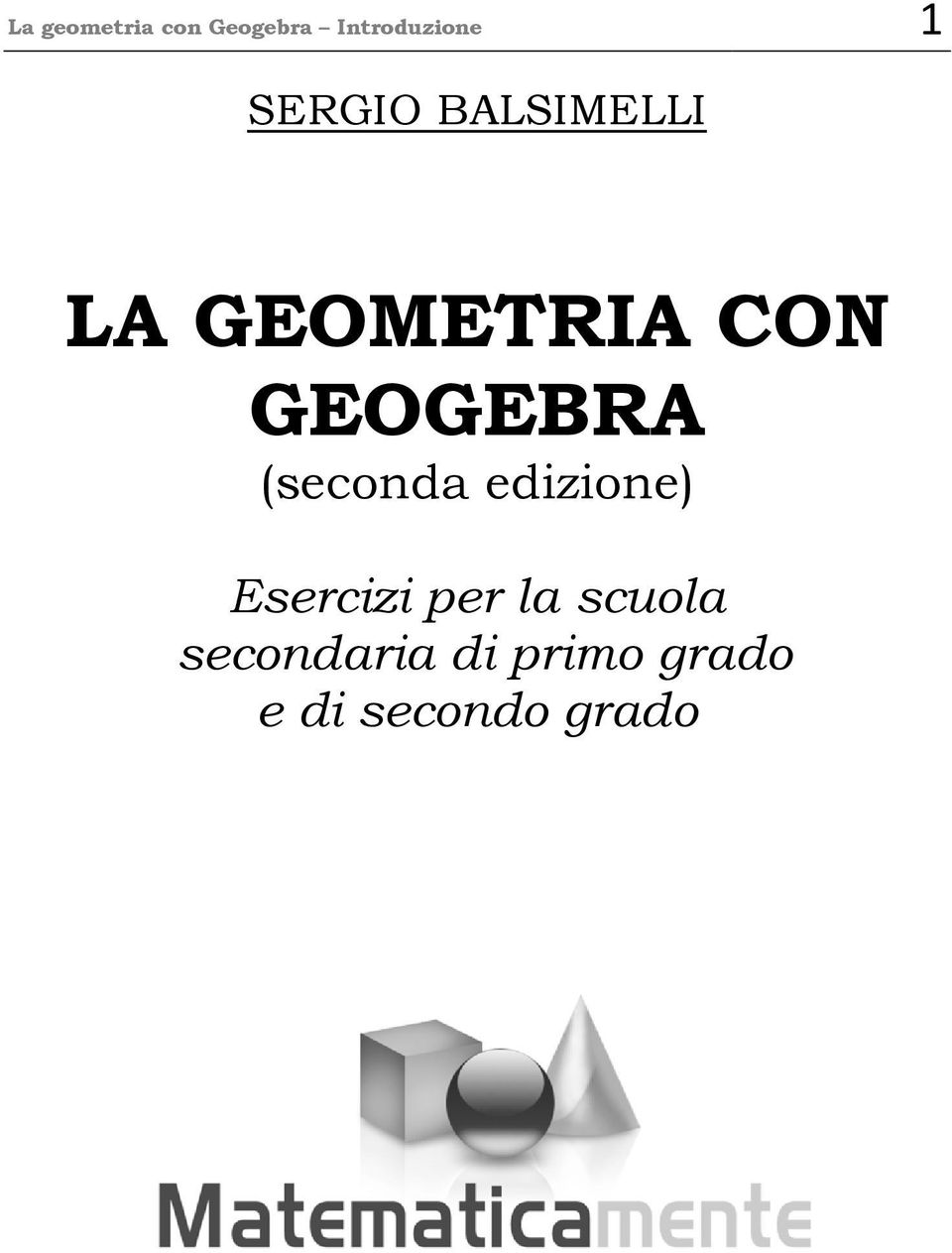 GEOGEBRA (seconda edizione) Esercizi per