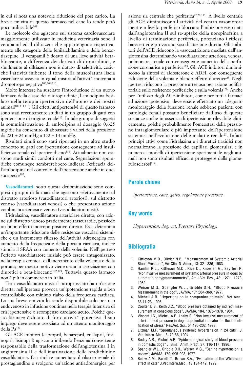 fenilalchilamine e delle benzotiazepine.