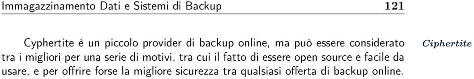 motivi, tra cui il fatto di essere open source e facile da usare, e per