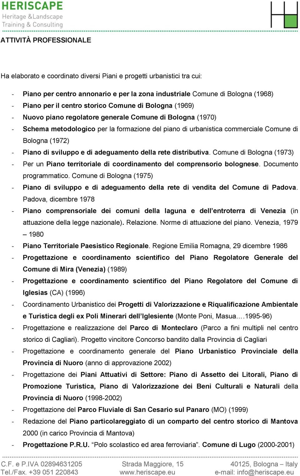 Piano di sviluppo e di adeguamento della rete distributiva. Comune di Bologna (1973) - Per un Piano territoriale di coordinamento del comprensorio bolognese. Documento programmatico.