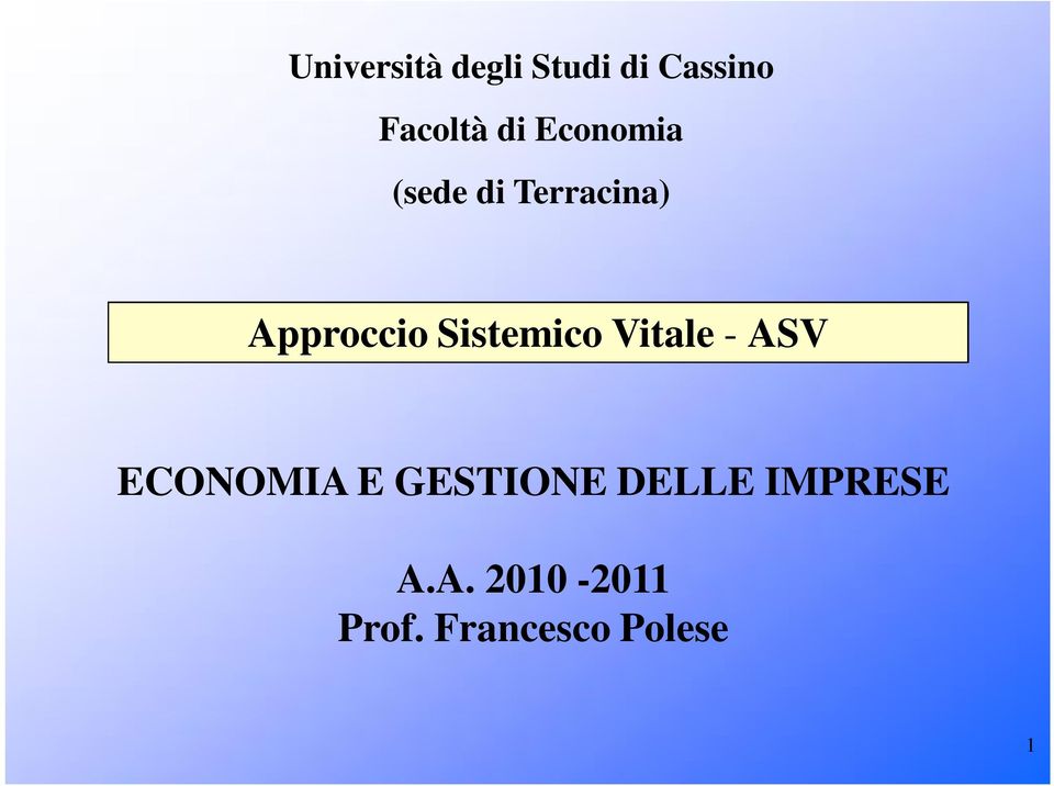 Sistemico Vitale - ASV ECONOMIA E GESTIONE