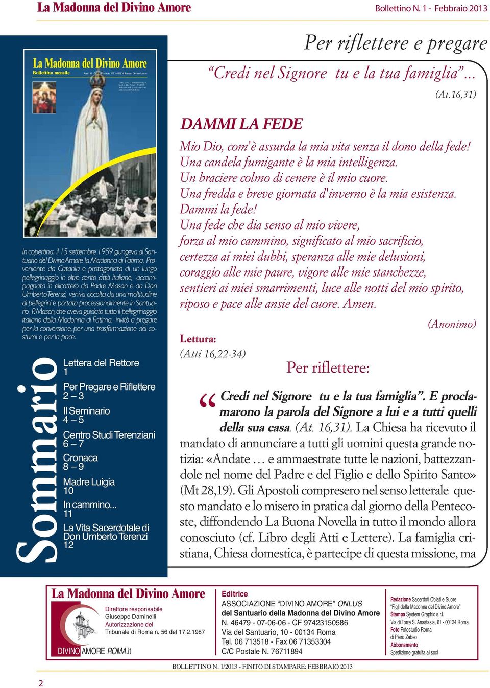 16,31) In copertina: il 15 settembre 1959 giungeva al Santuario del Divino Amore la Madonna di Fatima.