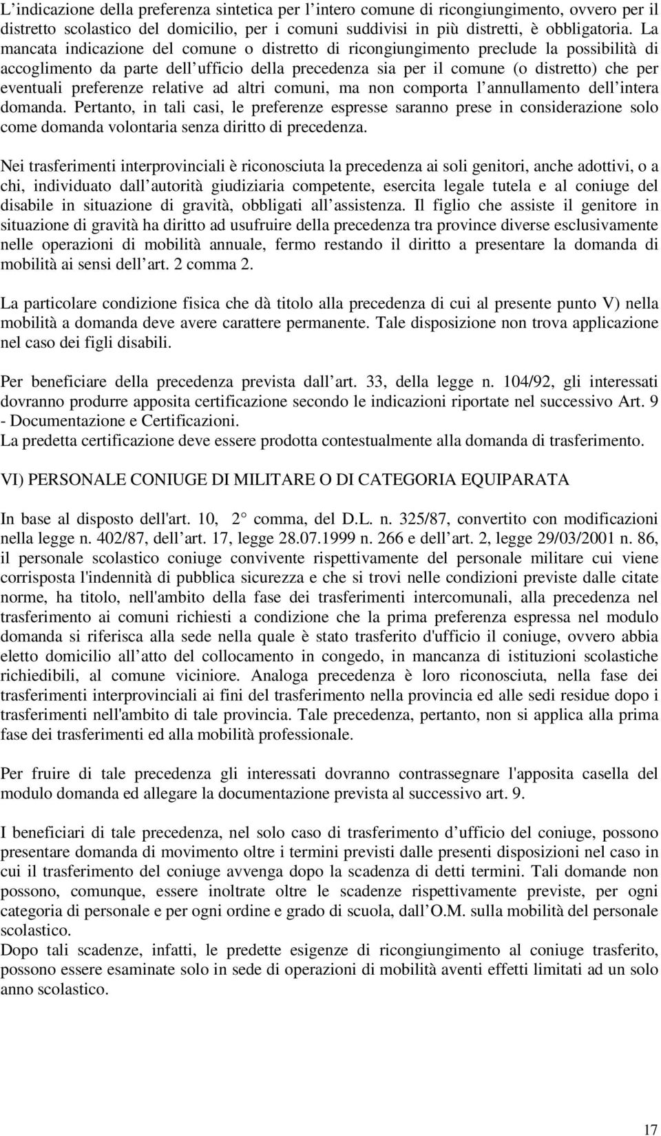 preferenze relative ad altri comuni, ma non comporta l annullamento dell intera domanda.