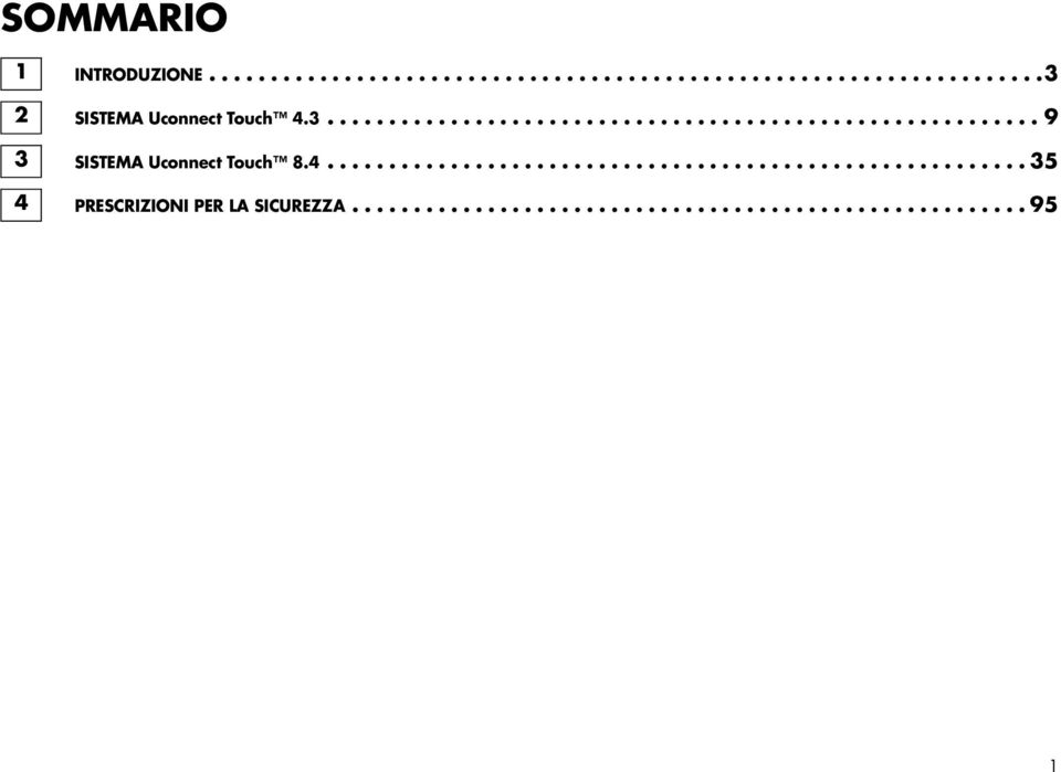 4.........................................................35 4 PRESCRIZIONI PER LA SICUREZZA.