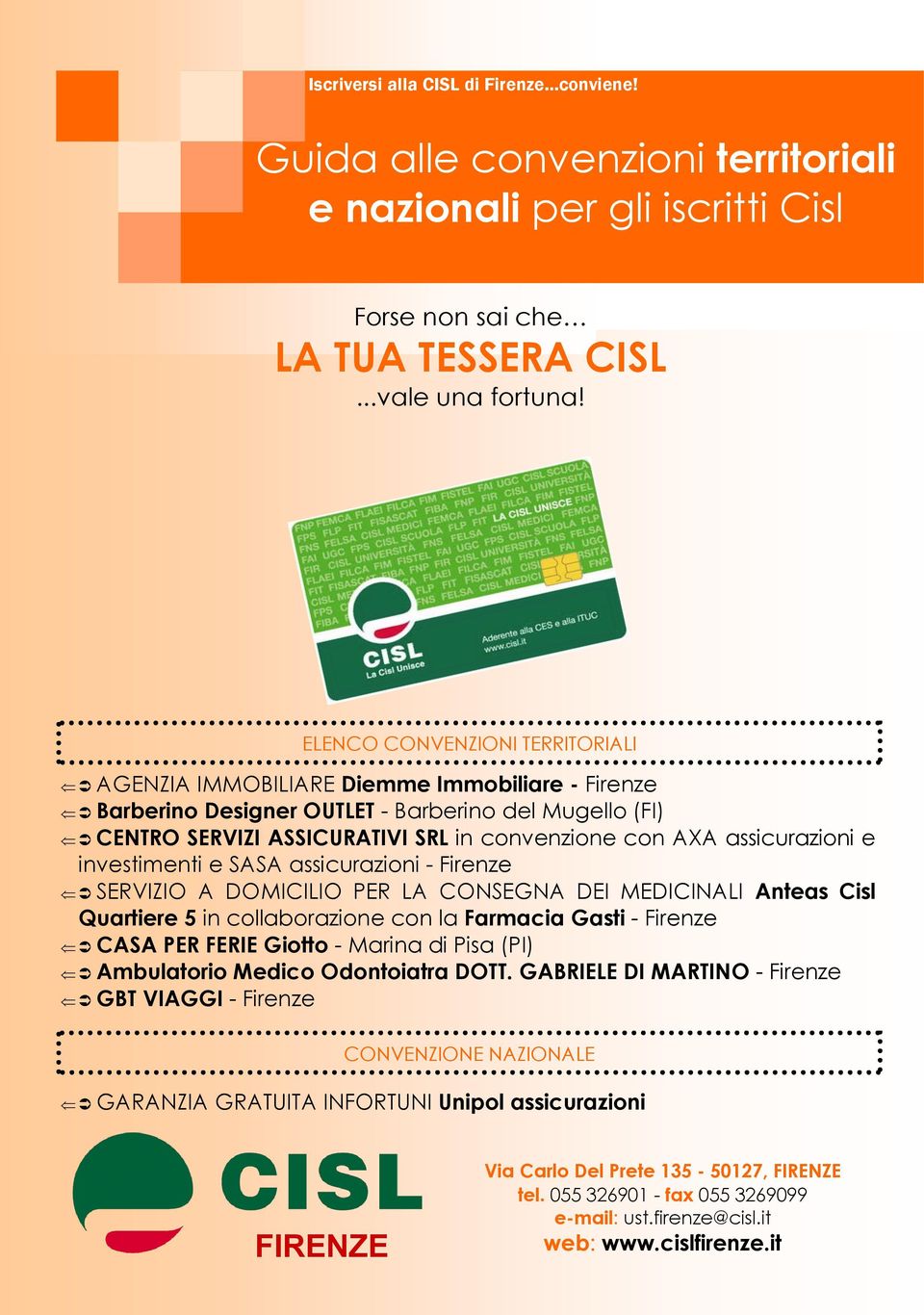 assicurazioni e investimenti e SASA assicurazioni - Firenze SERVIZIO A DOMICILIO PER LA CONSEGNA DEI MEDICINALI Anteas Cisl Quartiere 5 in collaborazione con la Farmacia Gasti - Firenze CASA PER