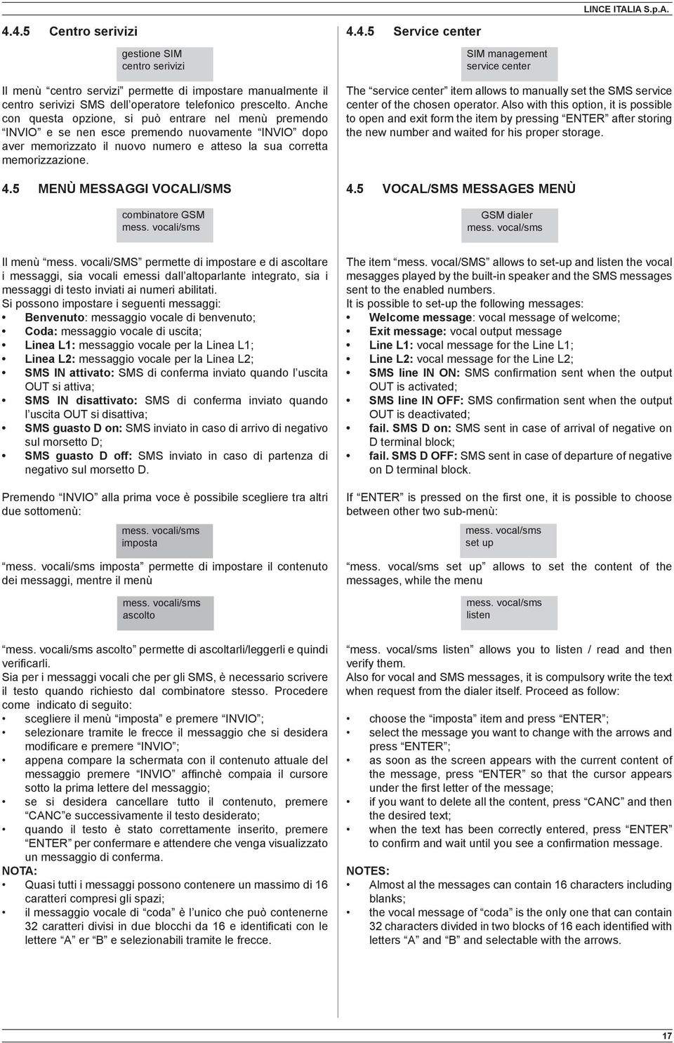 5 MENÙ MESSAGGI VOCALI/SMS combinatore GSM mess. vocali/sms 4.