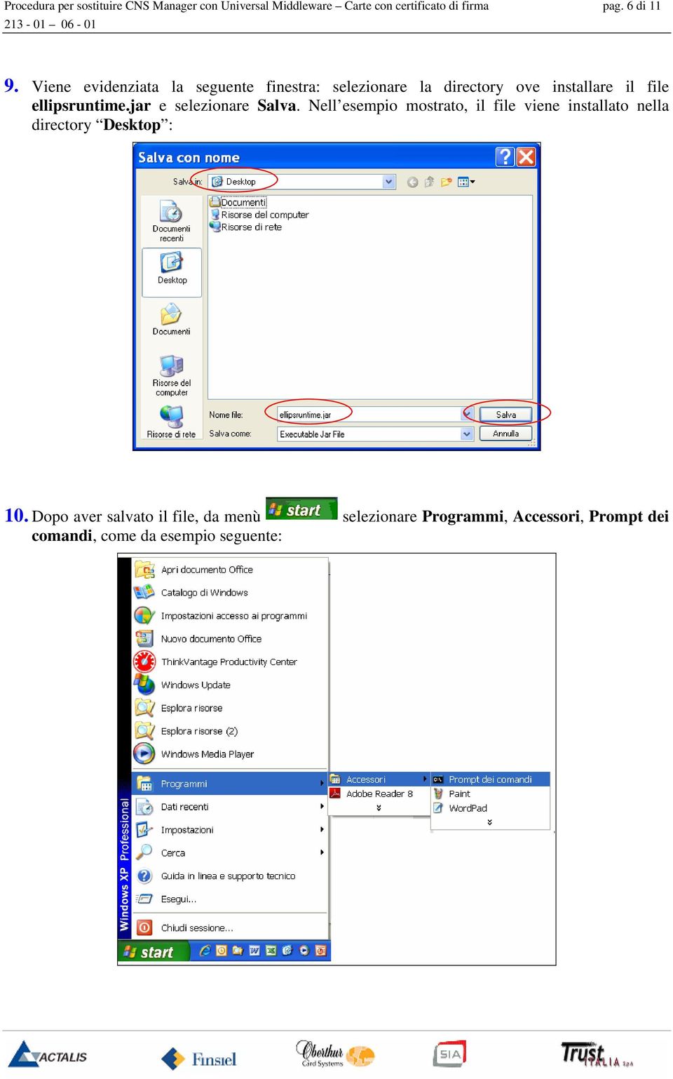 Viene evidenziata la seguente finestra: selezionare la directory ove installare il file ellipsruntime.