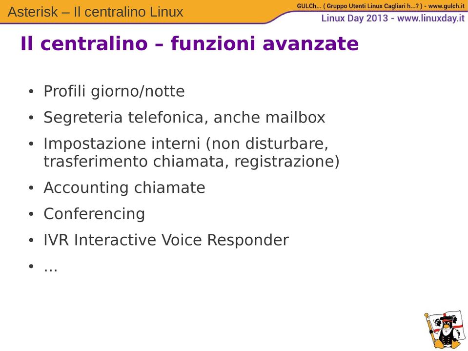 (non disturbare, trasferimento chiamata, registrazione).