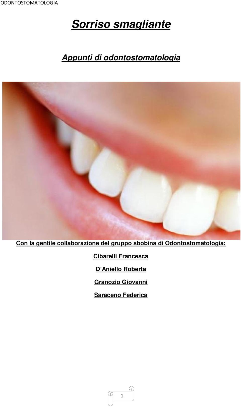 di Odontostomatologia: Cibarelli Francesca D