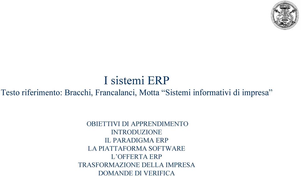 APPRENDIMENTO INTRODUZIONE IL PARADIGMA ERP LA PIATTAFORMA