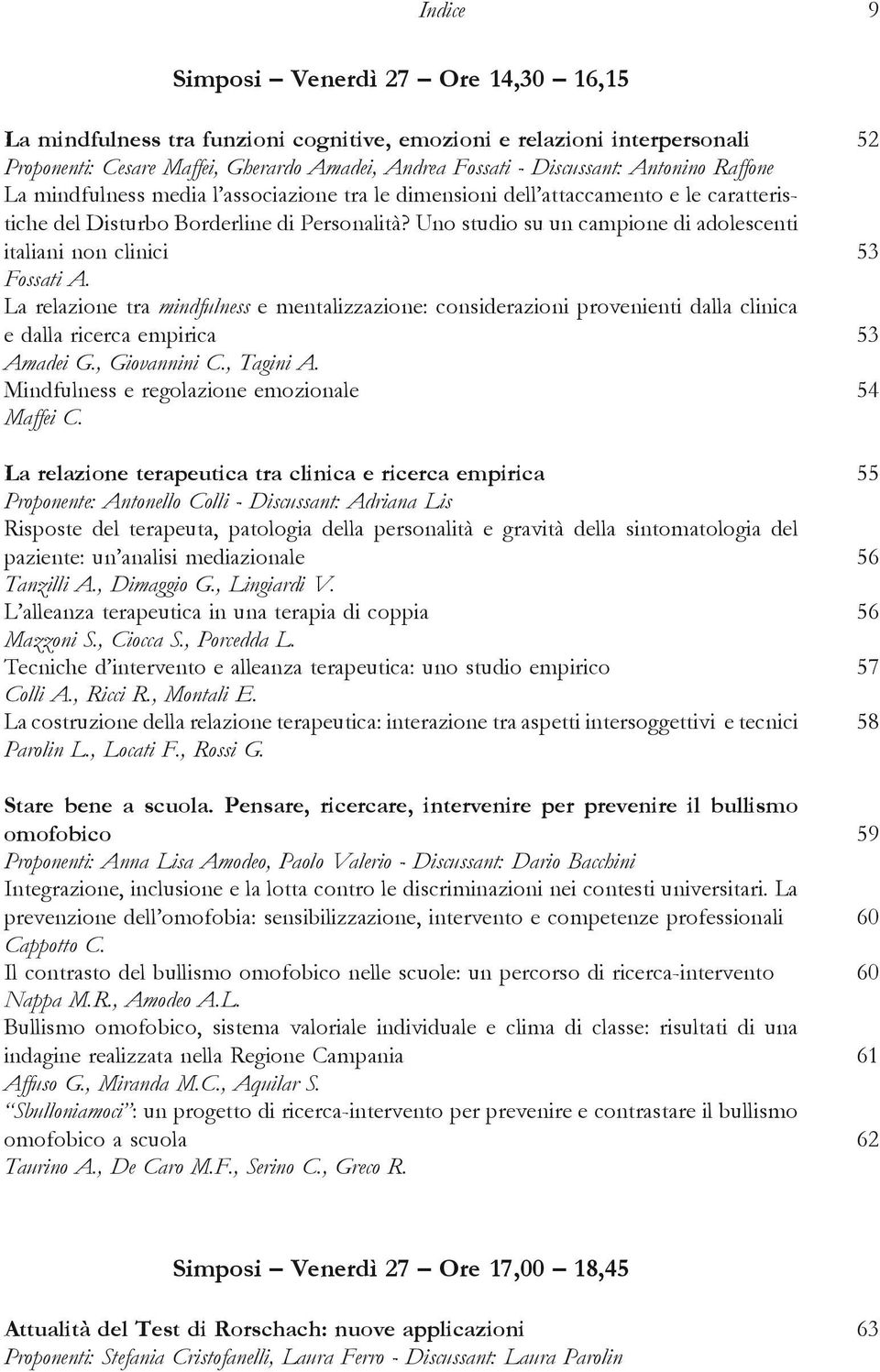 Uno studio su un campione di adolescenti italiani non clinici 53 Fossati A.