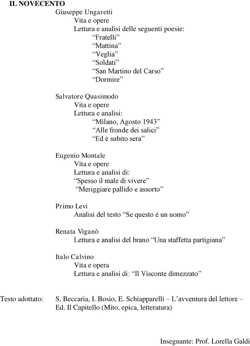 pallido e assorto Primo Levi Analisi del testo Se questo è un uomo Renata Viganò Lettura e analisi del brano Una staffetta partigiana Italo Calvino Vita e