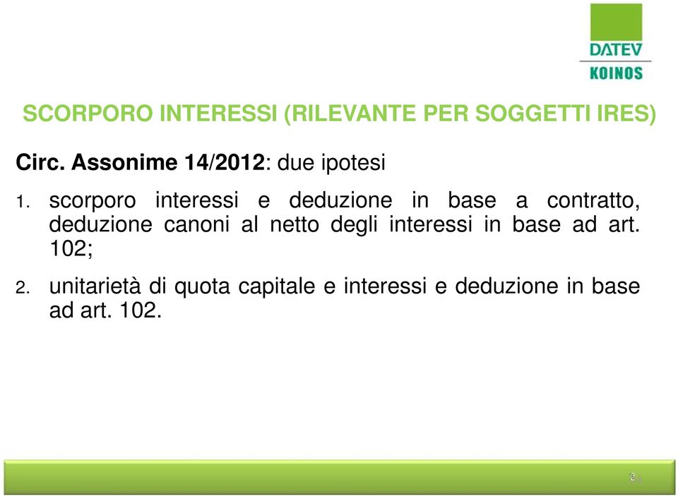 scorporo interessi e deduzione in base a contratto, deduzione canoni