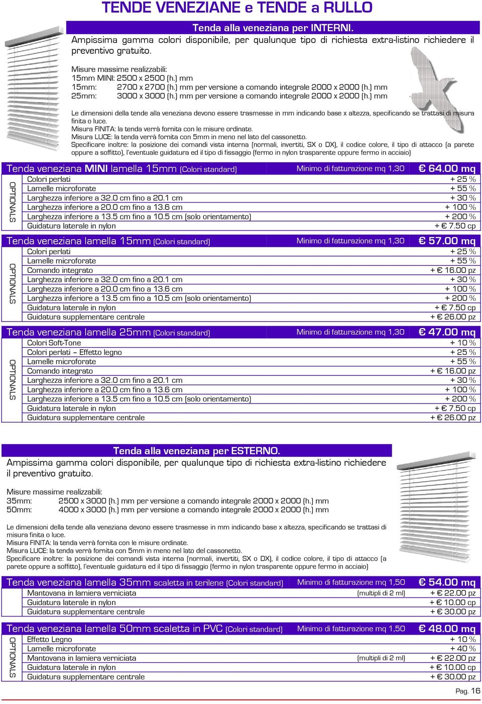 ) mm per versione a comando integrale 2000 x 2000 (h.