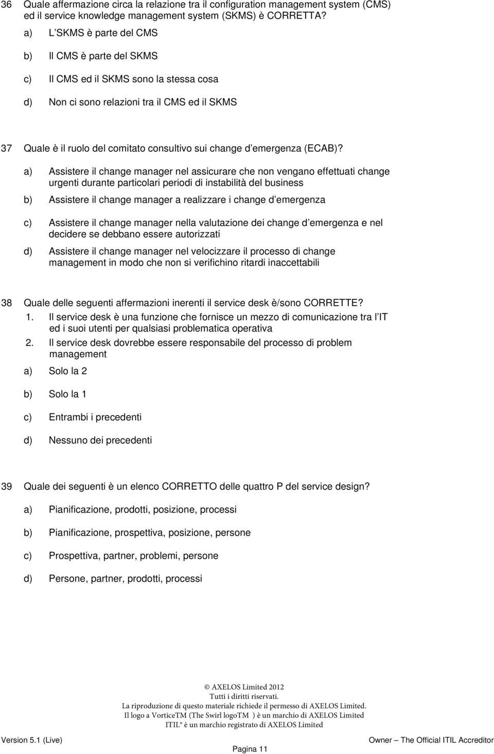 emergenza (ECAB)?