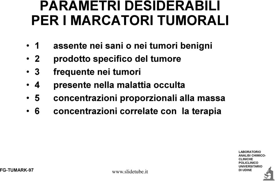 tumore frequente nei tumori presente nella malattia occulta