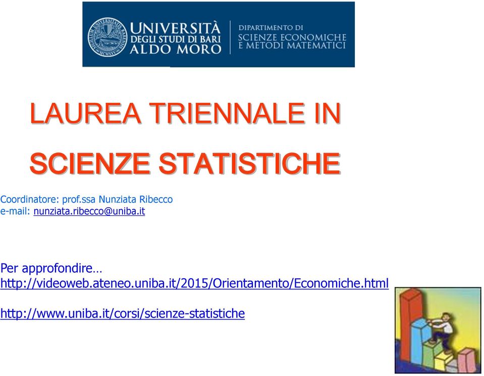 it Per approfondire http://videoweb.ateneo.uniba.