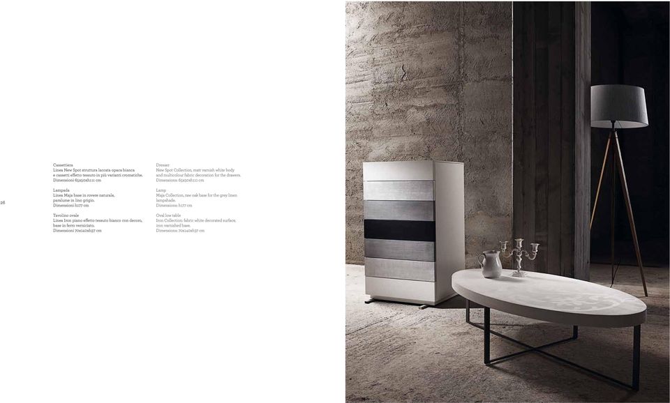 Dimensioni h177 cm Tavolino ovale Linea Iron piano effetto tessuto bianco con decoro, base in ferro verniciato.