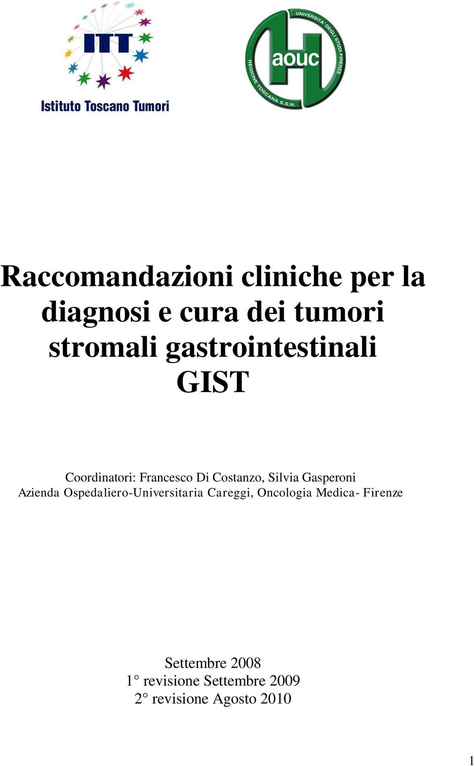 Gasperoni Azienda Ospedaliero-Universitaria Careggi, Oncologia Medica-