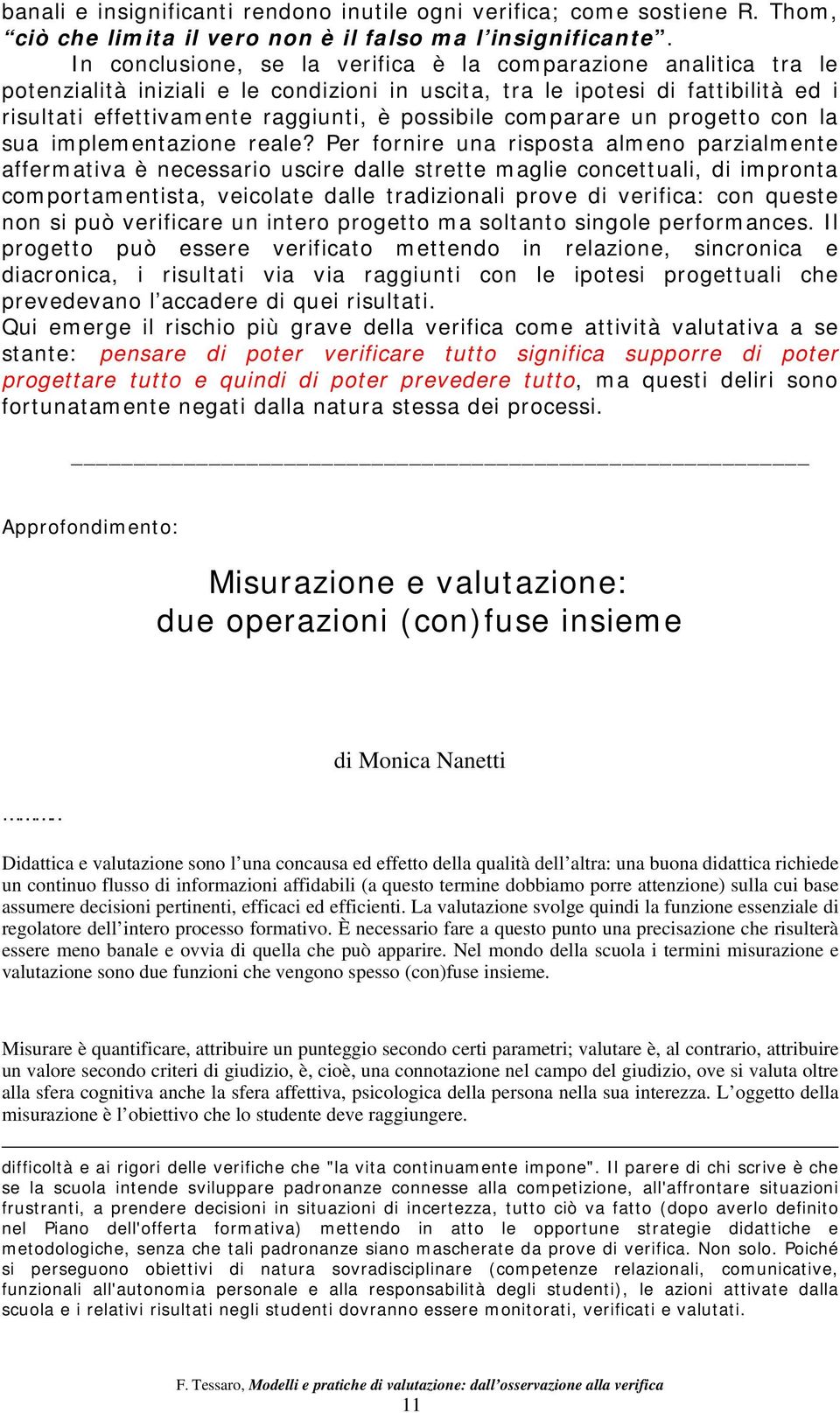 comparare un progetto con la sua implementazione reale?