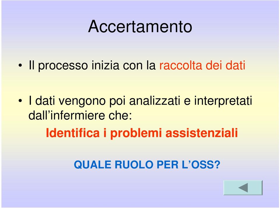 analizzati e interpretati dall infermiere