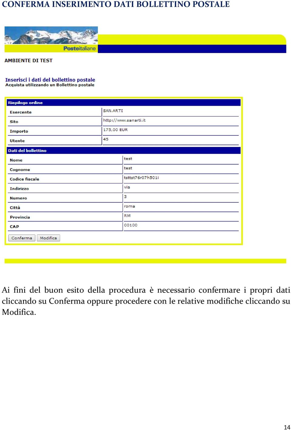 confermare i propri dati cliccando su Conferma