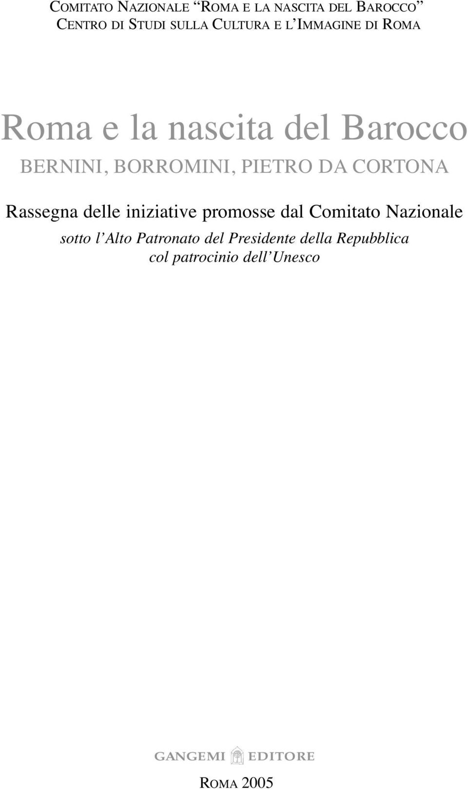 CORTONA Rassegna delle iniziative promosse dal Comitato Nazionale sotto l Alto