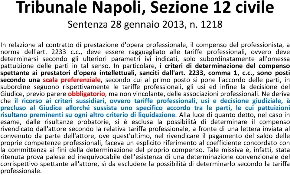 ntratto di prestazione d'opera professionale, il co