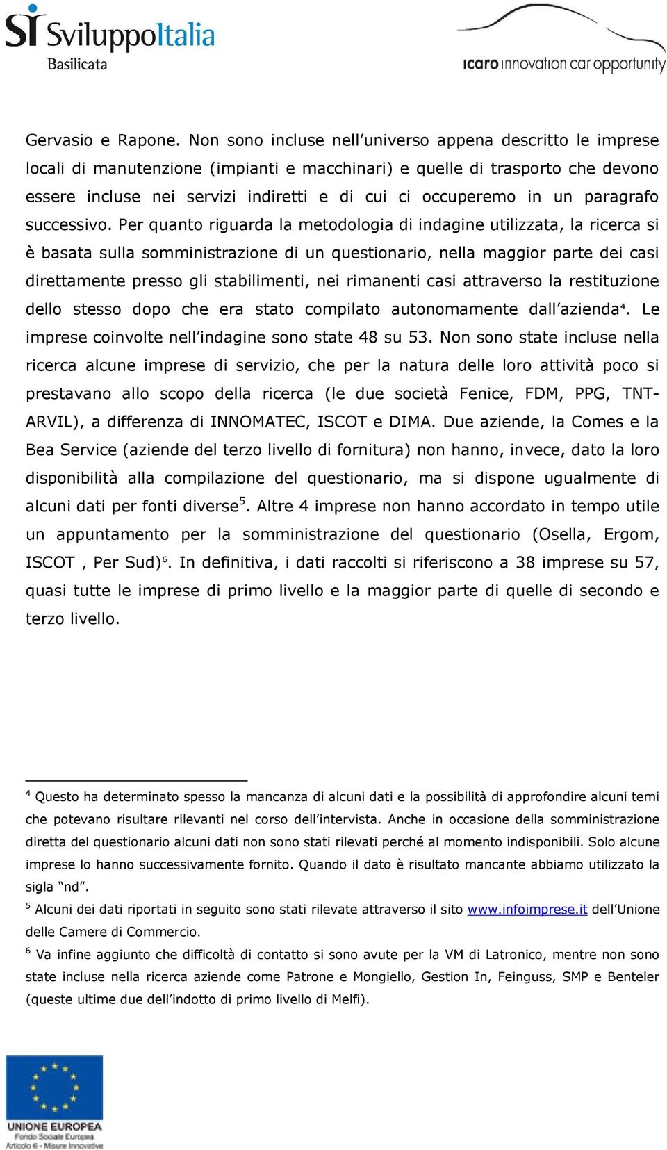 in un paragrafo successivo.