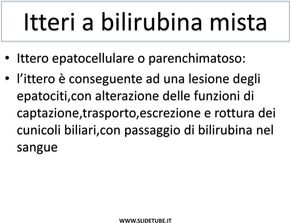 epatociti,con alterazione delle funzioni di