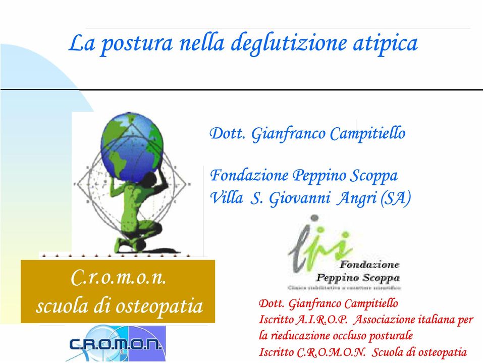 Giovanni Angri (SA) C.r.o.m.o.n. scuola di osteopatia Dott.