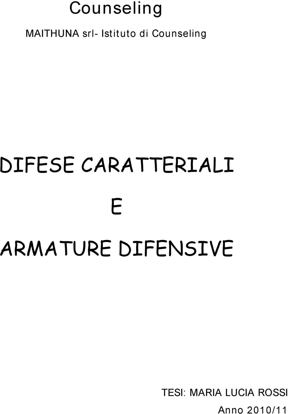 CARATTERIALI E ARMATURE