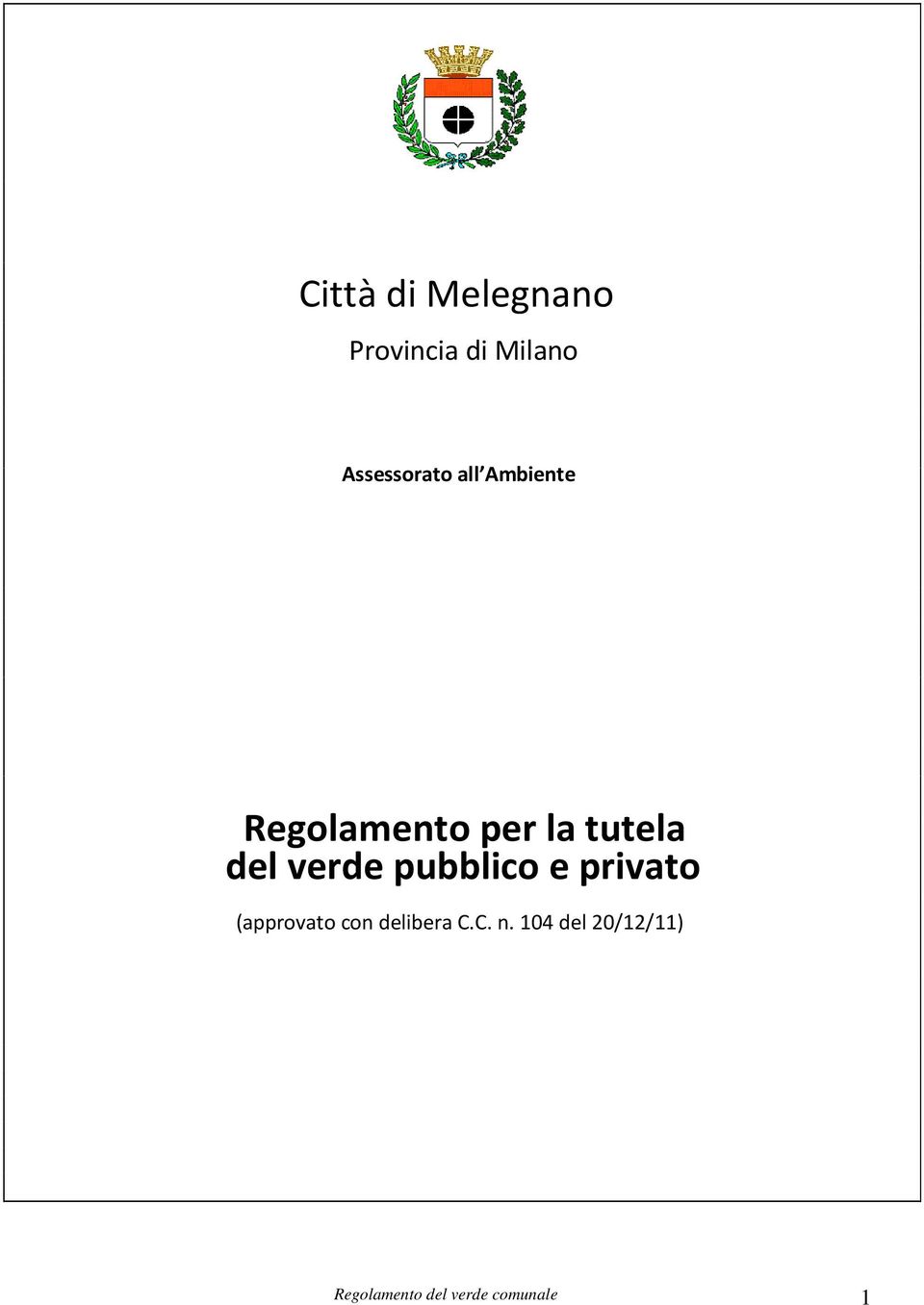 pubblico e privato (approvato con delibera C.C. n.