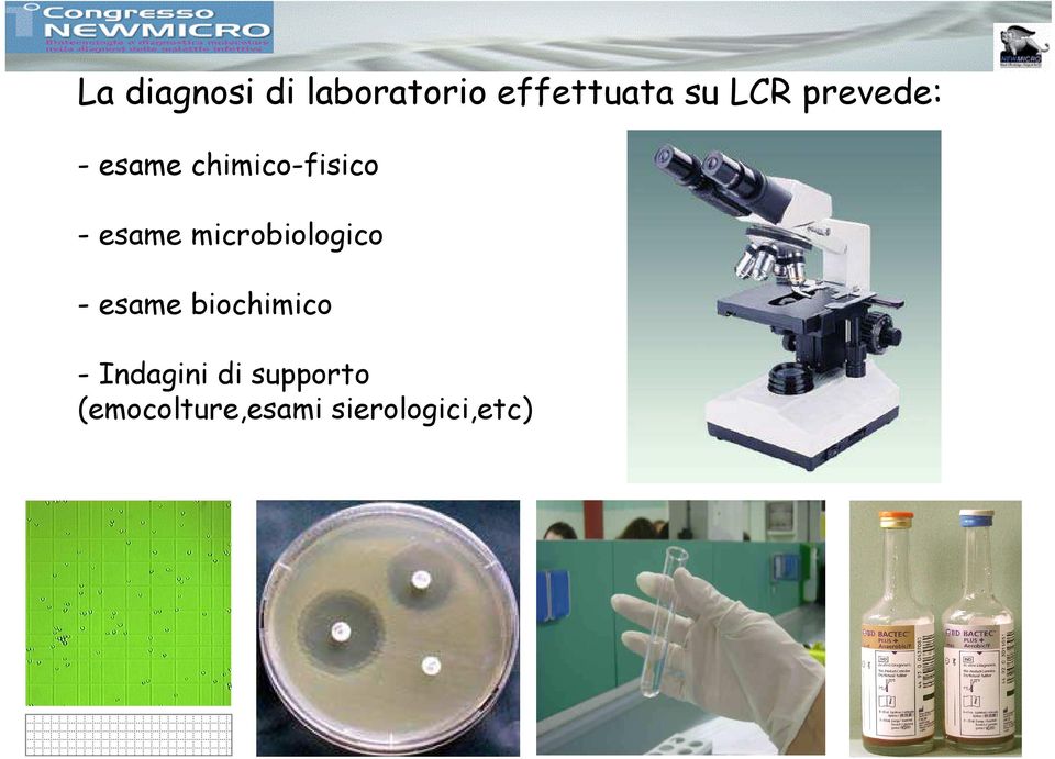 microbiologico - esame biochimico -