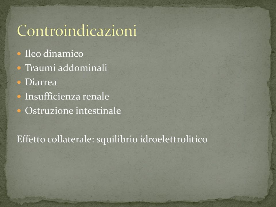 Ostruzione intestinale Effetto