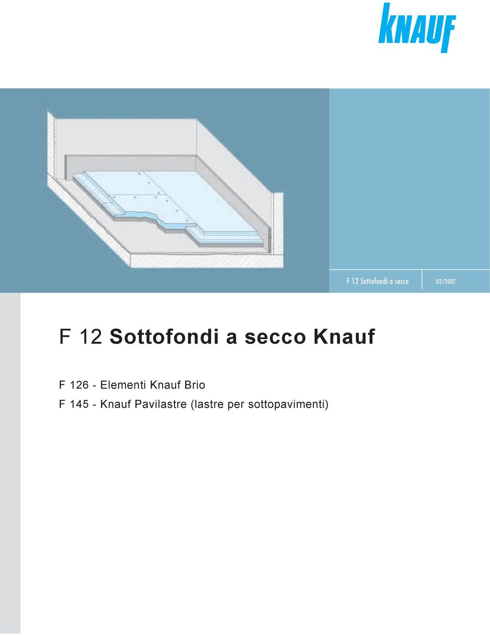 Elementi Knauf Brio F 145 - Knauf