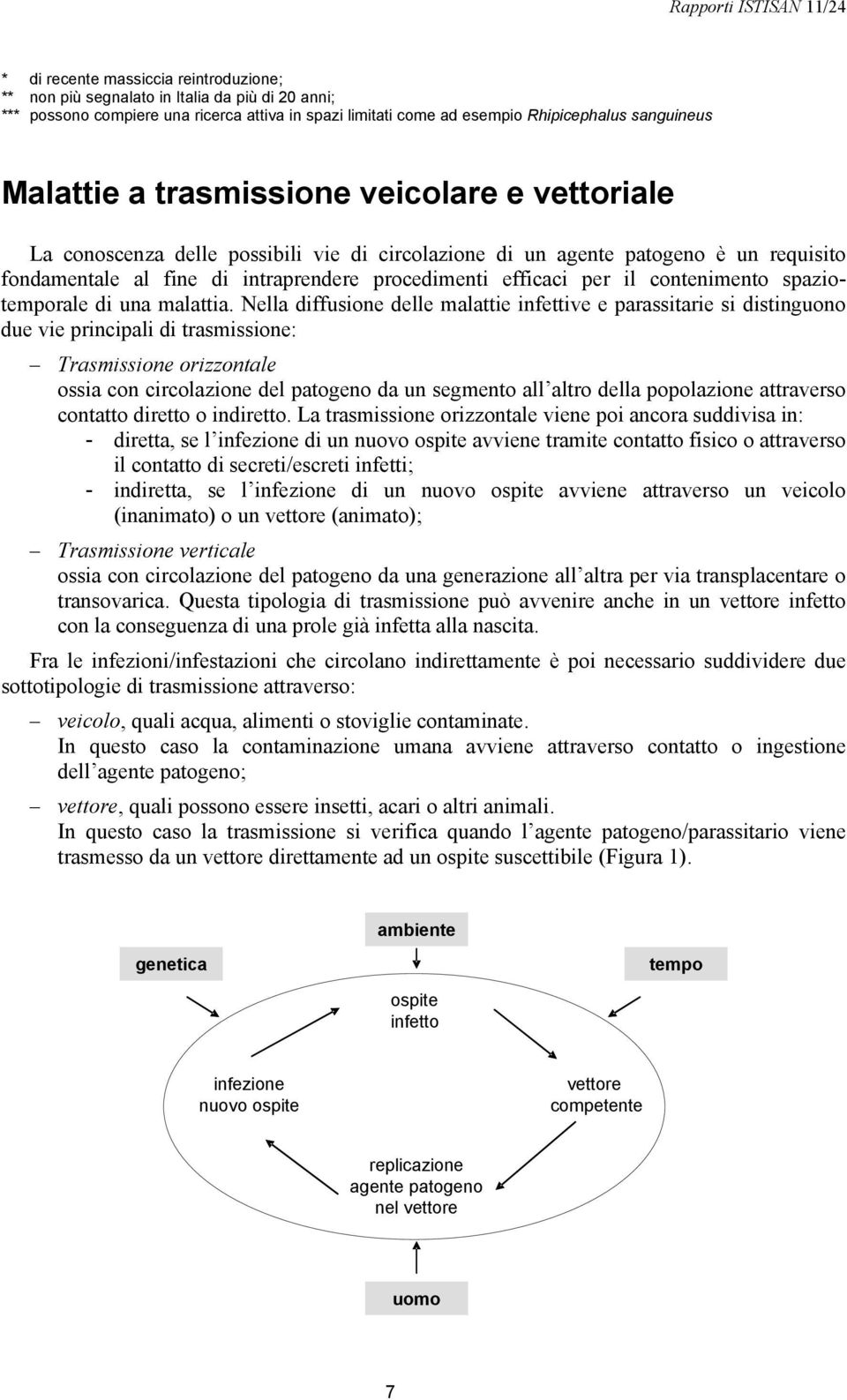 contenimento spaziotemporale di una malattia.