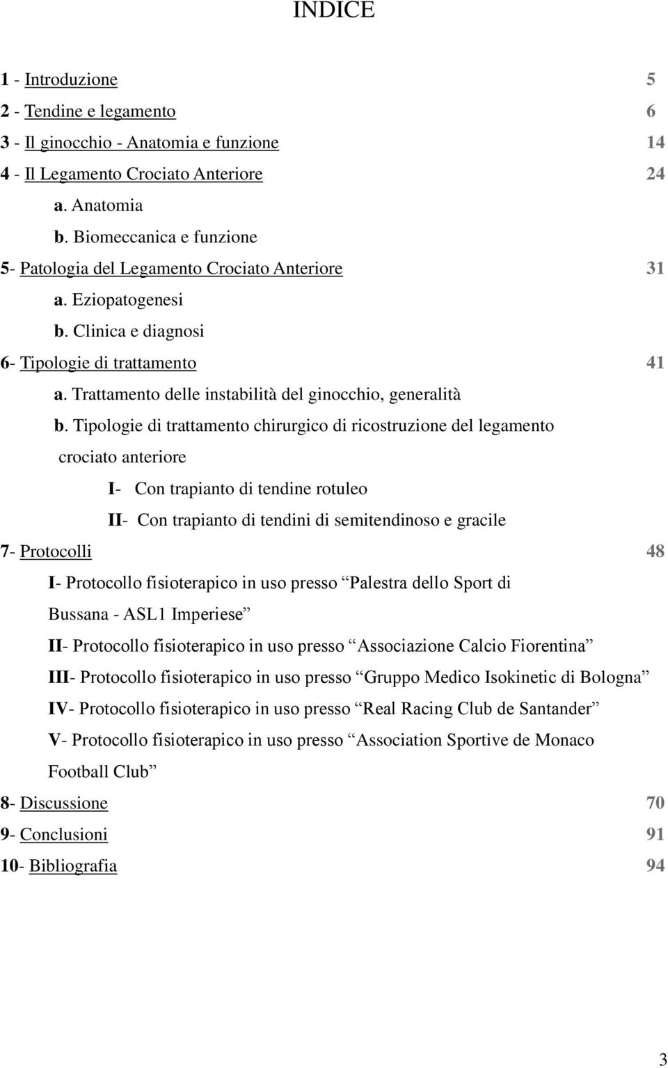 Trattamento delle instabilità del ginocchio, generalità b.