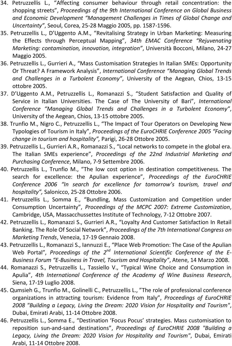 Times of Global Change and Uncertainty, Seoul, Corea, 25-28 Ma