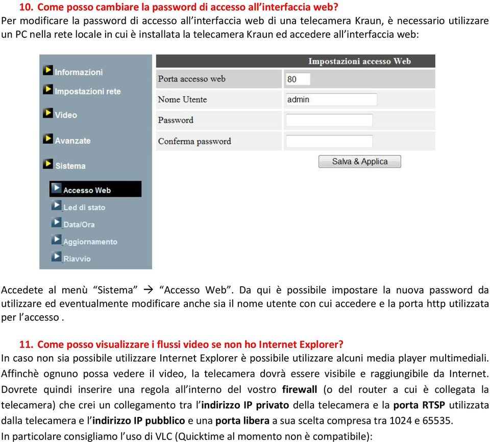 web: Accedete al menù Sistema Accesso Web.