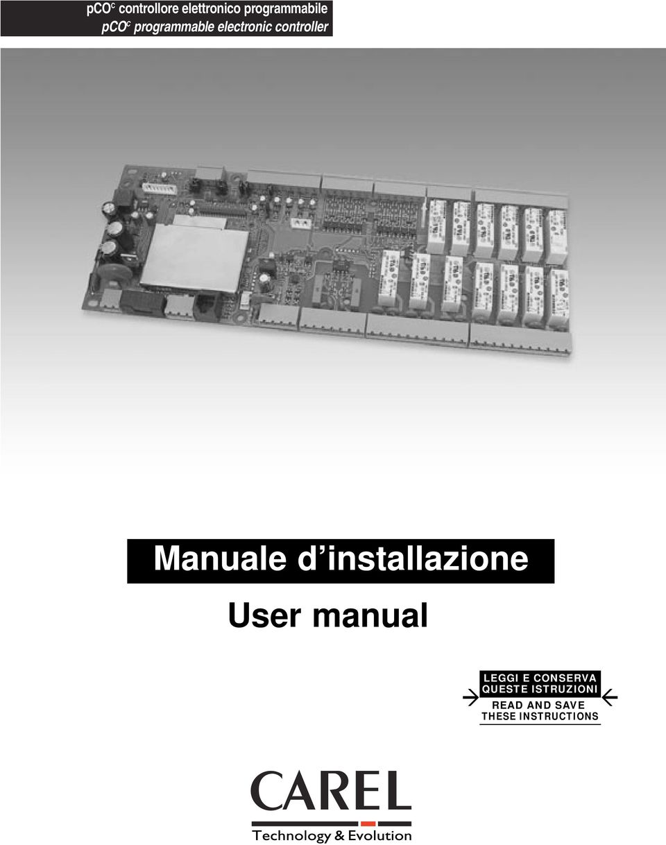 Manuale d installazione User manual LEGGI E